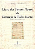 Livro dos Foraes Nouos da Comarqua de Trallos Montes